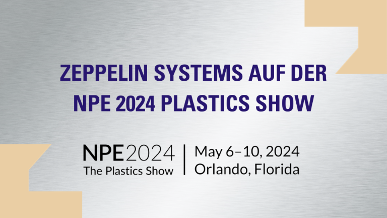 Zeppelin Systems präsentiert innovative Lösungen auf der NPE 2024